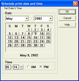 Schedule Print Date and Time Dialog Box