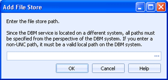 File Store Dialog Box
